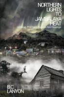 Northern Lights To Jambalaya Heat