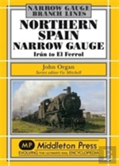 Northern Spain Narrow Gauge