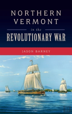 Bertrand.pt - Northern Vermont In The Revolutionary War