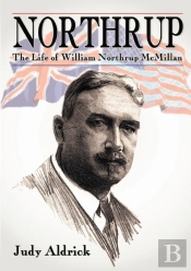 Northrup - The Life Of William Northrup Mcmillan
