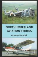 Northumberland Aviation Stories