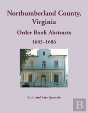 Northumberland County, Virginia Order Book, 1683-1686