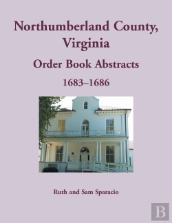Bertrand.pt - Northumberland County, Virginia Order Book, 1683-1686
