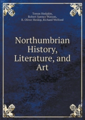 Northumbrian History, Literature, And Art