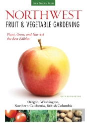 Northwest Fruit & Vegetable Gardening