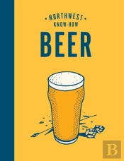 Northwest Know-How: Beer
