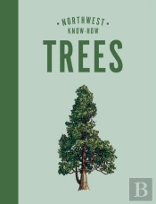 Northwest Know-How: Trees