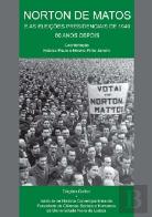 Norton de Matos e as Eleições Presidenciais de 1949, 60 Anos Depois
