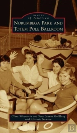 Bertrand.pt - Norumbega Park And Totem Pole Ballroom