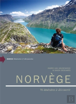 Bertrand.pt - Norvège : 96 Itinéraires À Découvrir