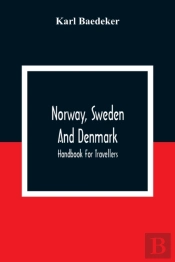 Norway, Sweden And Denmark