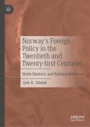 Norwayâ€™S Foreign Policy In The Twentieth And Twenty-First Centuries
