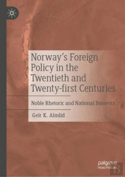 Bertrand.pt - Norwayâ€™S Foreign Policy In The Twentieth And Twenty-First Centuries