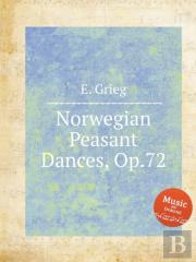 Norwegian Peasant Dances, Op.72
