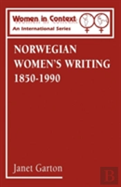 Norwegian Women'S Writing, 1850-1990
