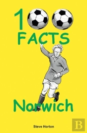 Norwich City - 100 Facts