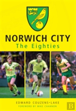 Bertrand.pt - Norwich City The Eighties