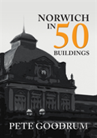 Norwich In 50 Buildings