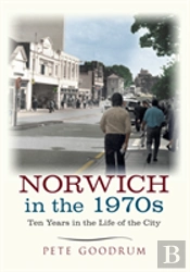 Norwich In The 1970s