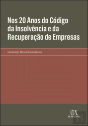 Nos 20 Anos do Código da Insolvência e da Recuperação de Empresas