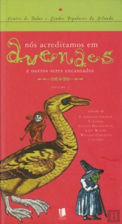 Bertrand.pt - Nós Acreditamos em Duendes e Outros Seres Encantados - Volume 2