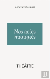 Nos Actes Manques