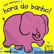 Nós Adoramos a Hora do Banho