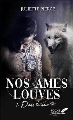 Bertrand.pt - Nos Âmes Louves Tome 1 : Dans Le Noir