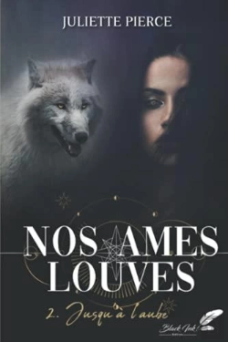 Bertrand.pt - Nos Âmes Louves Tome 2 : Jusqu'A L'Aube