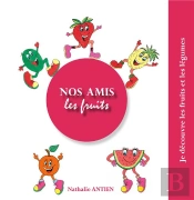 Nos Amis Les Fruits