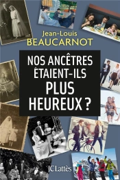 Nos Ancêtres Étaient-Ils Plus Heureux ?