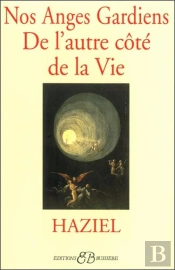Nos Anges Gardiens De L'Autre Cote De La Vie