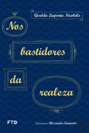 Nos Bastidores Da Realeza