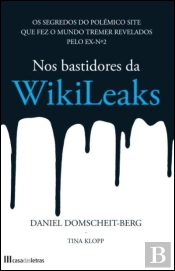 Nos Bastidores da Wikileaks
