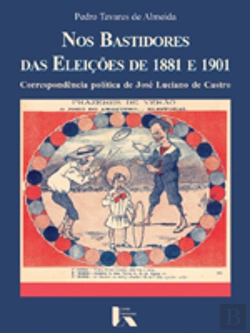 Bertrand.pt - Nos Bastidores das Eleições de 1881 e 1901