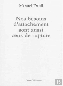 Bertrand.pt - Nos Besoins D'Attachement Sont Aussi Ceux De Rupture