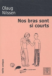 Nos Bras Sont Si Courts ; Etat Des Lieux