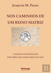 Nos Caminhos de um Reino Matriz
