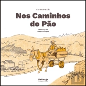 Nos Caminhos do Pão