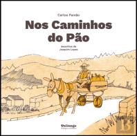 Nos Caminhos do Pão