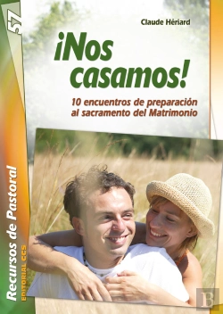 Bertrand.pt - ¡Nos Casamos! 10 Encuentros De Preparacion Al Sacramento Del Matrimonio