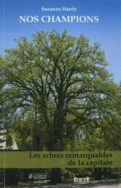 Bertrand.pt - Nos Champions - Les Arbres Remarquables De La Capitale