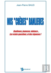 Nos Chères Banlieues