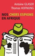 Nos Chers Espions En Afrique