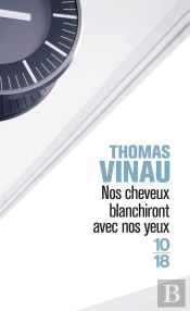 Nos Cheveux Blanchiront Avec Nos Yeux