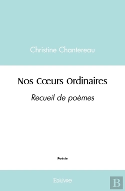 Bertrand.pt - Nos Coeurs Ordinaires : Recueil De Poèmes
