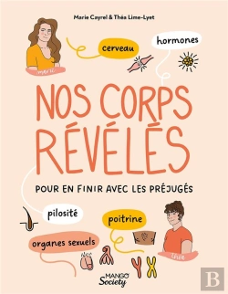 Bertrand.pt - Nos Corps Reveles (Cerveau, Hormones, Organes Sexuels, Poitrine, Pilosite) Pour En Finir Avec Les Pr