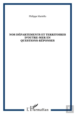 Bertrand.pt - Nos Departements Et Territoires D'Outre-Mer En Questions-Reponses