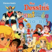 Nos Dessins Animes Des Annees 70-80