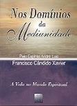 Nos Domínios da Mediunidade